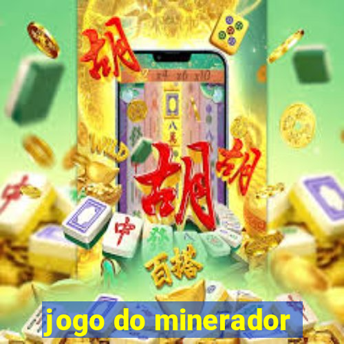 jogo do minerador